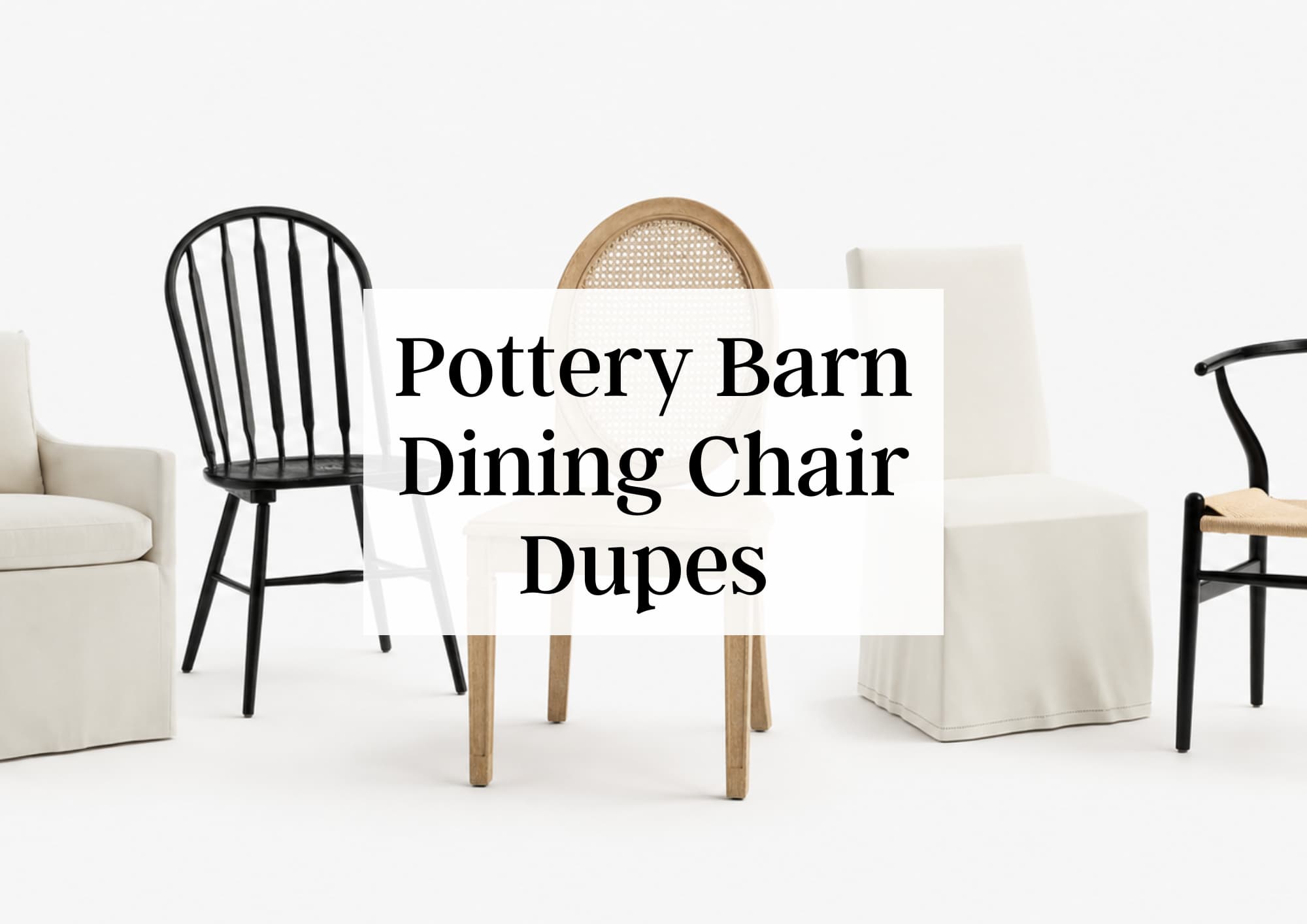 9 Pottery Barn Dining Chair Dupes That Look Designer (Without the Designer Price)